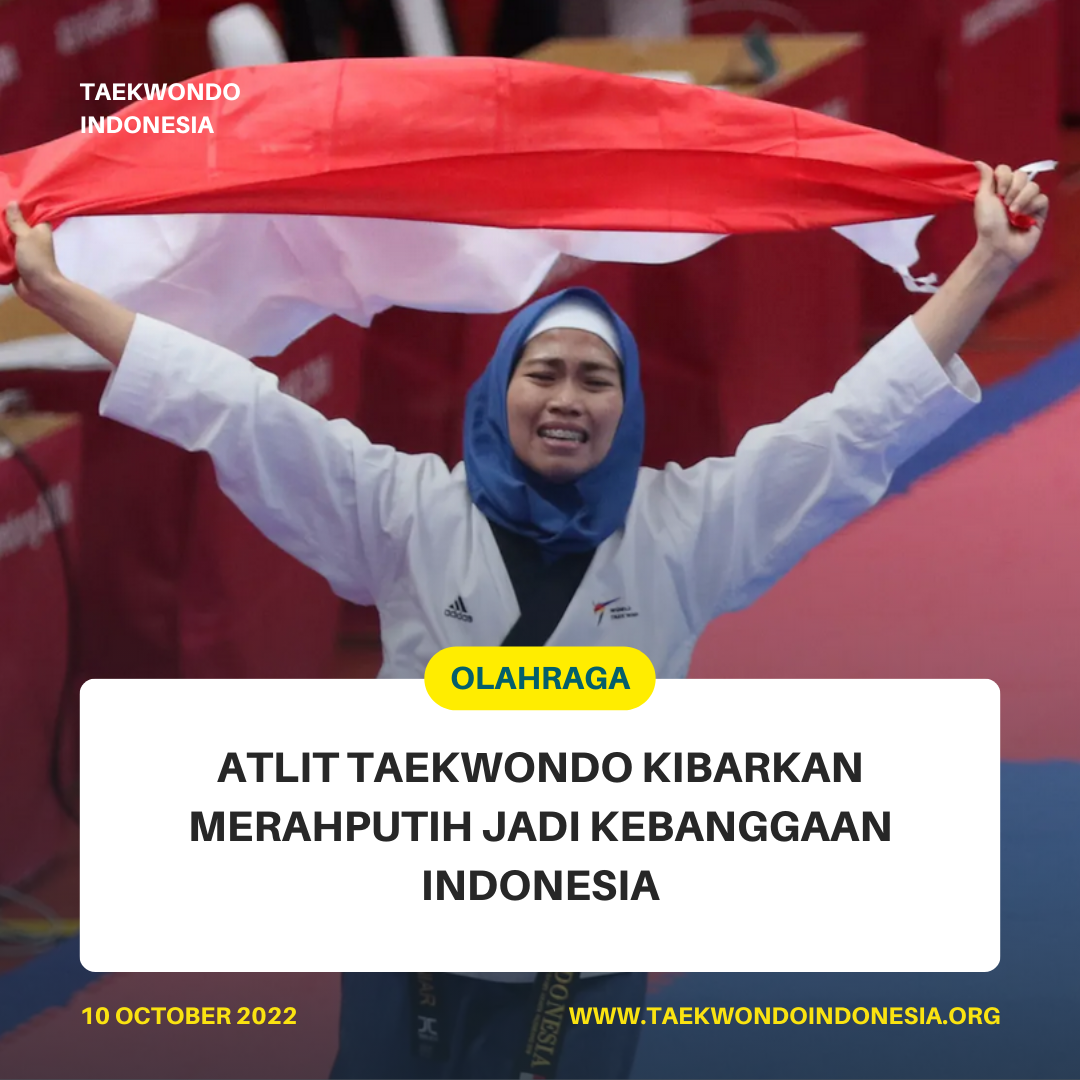 ATLIT TAEKWONDO KIBARKAN MERAH PUTIH JADI KEBANGGAAN INDONESIA  Taekwondo Indonesia Dojang aldino